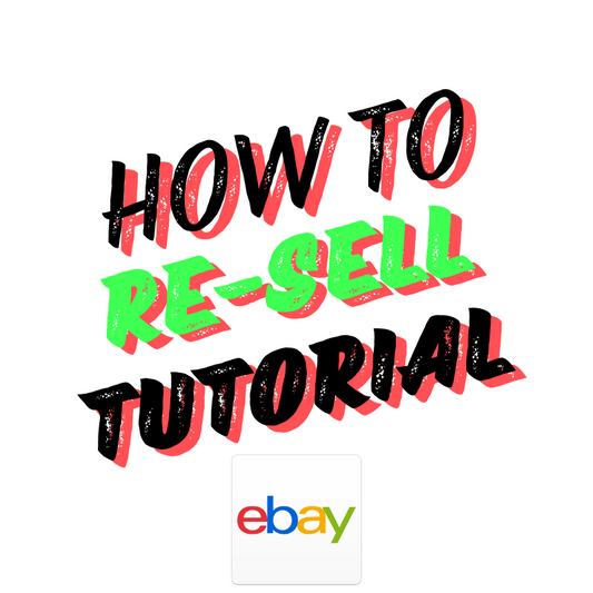 How to resell tutorial - eBay (FULL GUIDE)